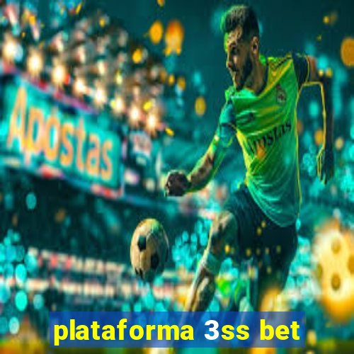 plataforma 3ss bet